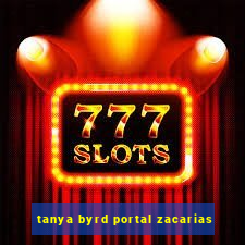 tanya byrd portal zacarias